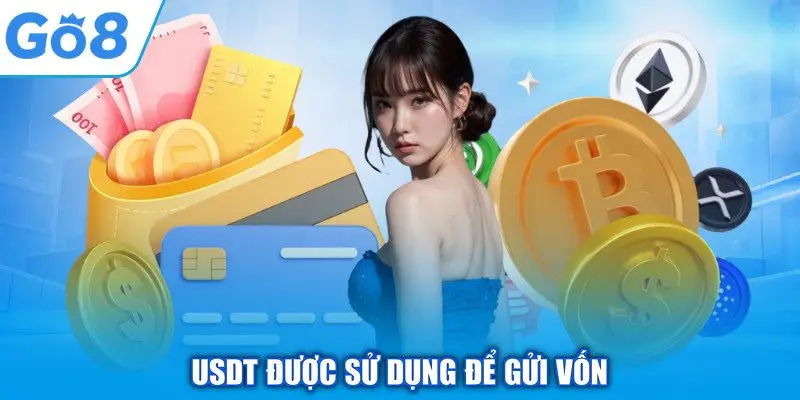 USDT được sử dụng để gửi vốn