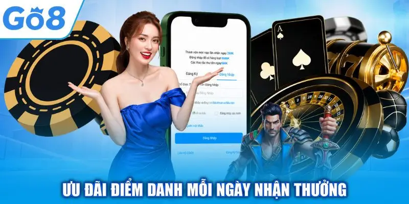 Ưu đãi điểm danh mỗi ngày nhận thưởng